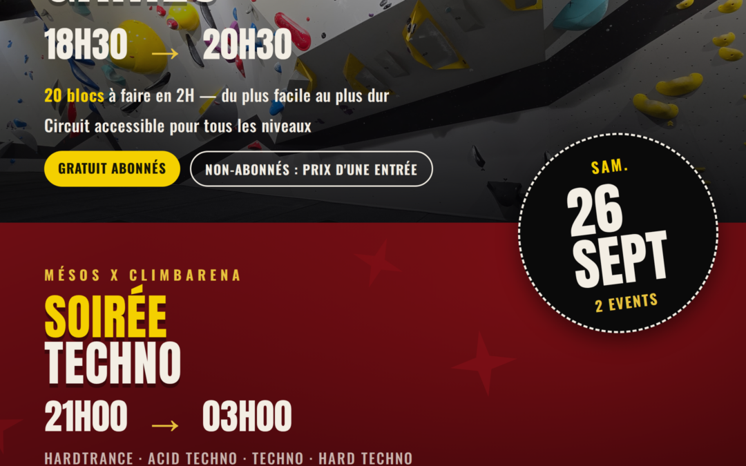 26 Septembre, Circuit de bloc & Soirée techno !